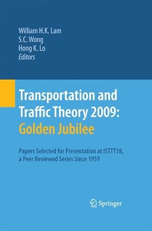Image du vendeur pour Transportation and Traffic Theory 2009: Golden Jubilee mis en vente par moluna
