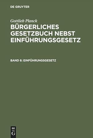 Immagine del venditore per Brgerliches Gesetzbuch nebst Einfhrungsgesetz, Band 6, Einfhrungsgesetz venduto da moluna