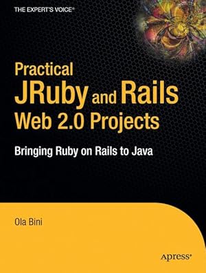 Immagine del venditore per Practical JRuby on Rails Web 2.0 Projects venduto da moluna