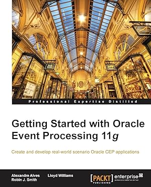 Image du vendeur pour Getting Started with Oracle Event Processing 11g mis en vente par moluna