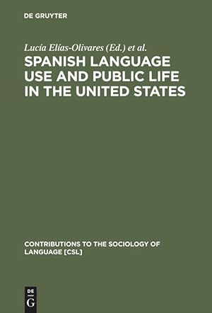Immagine del venditore per Spanish Language Use and Public Life in the United States venduto da moluna