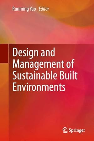 Immagine del venditore per Design and Management of Sustainable Built Environments venduto da moluna