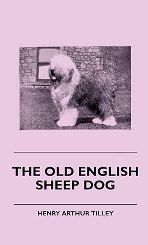 Imagen del vendedor de The Old English Sheep Dog a la venta por moluna