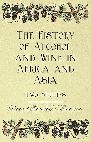 Seller image for The History of Alcohol and Wine in Africa and Asia - Two Studies for sale by moluna