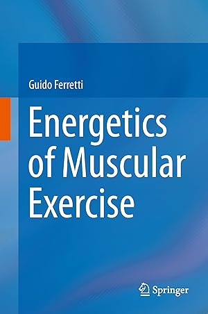 Seller image for Energy to move: the energetics of muscular exercise in humans for sale by moluna