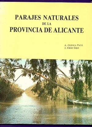 Bild des Verkufers fr PARAJES NATURALES DE LA PROVINCIA DE ALICANTE. zum Verkauf von Librera DANTE