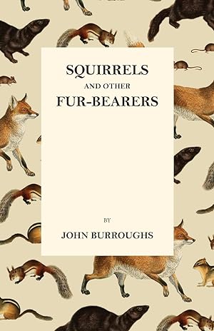 Imagen del vendedor de Squirrels and Other Fur-Bearers a la venta por moluna