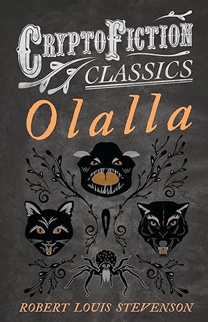 Seller image for Olalla (Cryptofiction Classics - Weird Tales of Strange Creatures) for sale by moluna