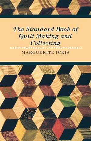 Seller image for The Standard Book Of Quilt Making And Collecting for sale by moluna