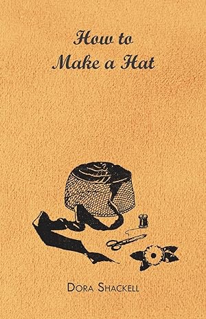 Seller image for How to Make a Hat for sale by moluna
