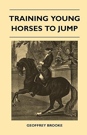 Seller image for Training Young Horses To Jump for sale by moluna