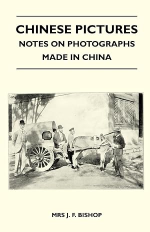 Bild des Verkufers fr Chinese Pictures - Notes on Photographs Made in China zum Verkauf von moluna
