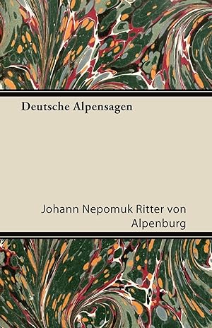Bild des Verkufers fr Deutsche Alpensagen zum Verkauf von moluna