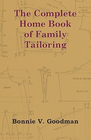 Immagine del venditore per The Complete Home Book of Family Tailoring venduto da moluna
