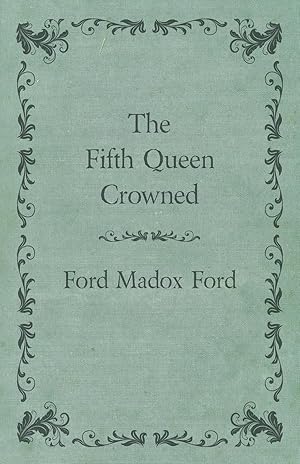 Seller image for The Fifth Queen Crowned for sale by moluna