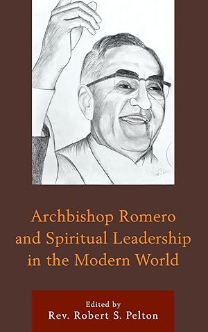 Image du vendeur pour Archbishop Romero and Spiritual Leadership in the Modern World mis en vente par moluna