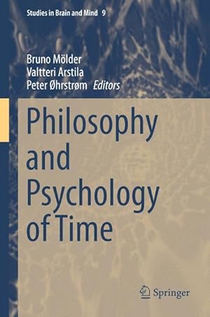 Immagine del venditore per Philosophy and Psychology of Time venduto da moluna