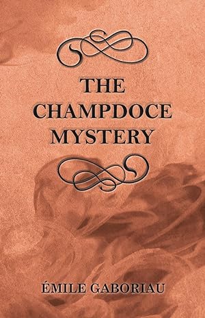 Bild des Verkufers fr The Champdoce Mystery zum Verkauf von moluna