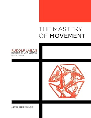 Imagen del vendedor de The Mastery of Movement a la venta por moluna