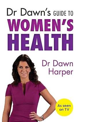 Bild des Verkufers fr Dr Dawns Guide To Womens Health zum Verkauf von moluna