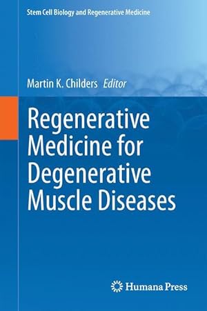 Seller image for Regenerative Medicine for Degenerative Muscle Diseases for sale by moluna