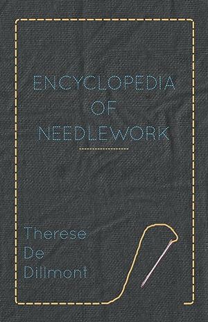 Bild des Verkufers fr Encyclopedia of Needlework zum Verkauf von moluna