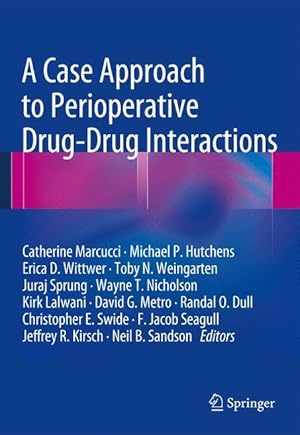 Bild des Verkufers fr A Case Approach to Perioperative Drug-Drug Interactions zum Verkauf von moluna