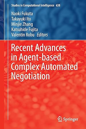 Image du vendeur pour Recent Advances in Agent-based Complex Automated Negotiation mis en vente par moluna