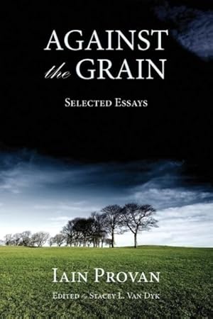 Seller image for Against the Grain for sale by moluna