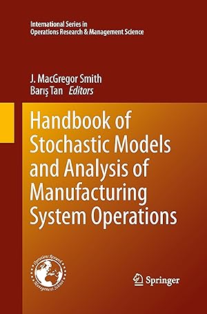 Imagen del vendedor de Handbook of Stochastic Models and Analysis of Manufacturing System Operations a la venta por moluna