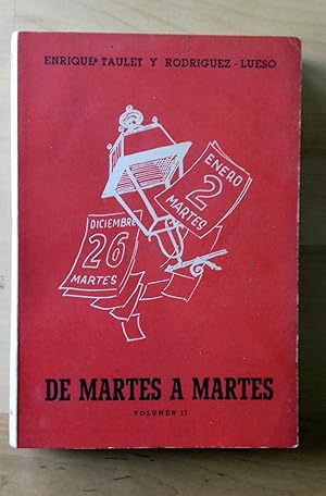 Seller image for DE MARTES A MARTES. Vol. II. Artculos publicados en Levante for sale by Itziar Arranz Libros & Dribaslibros