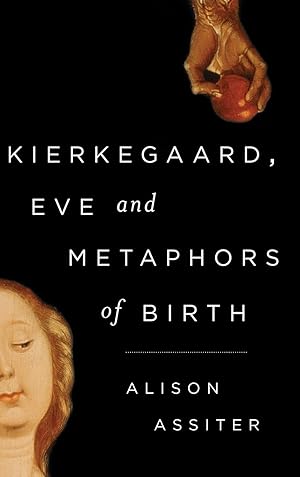 Bild des Verkufers fr Kierkegaard, Eve and Metaphors of Birth zum Verkauf von moluna