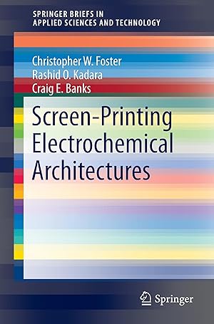 Seller image for Screen-Printing Electrochemical Architectures for sale by moluna