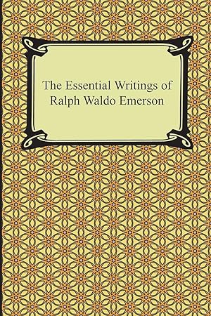 Immagine del venditore per The Essential Writings of Ralph Waldo Emerson venduto da moluna