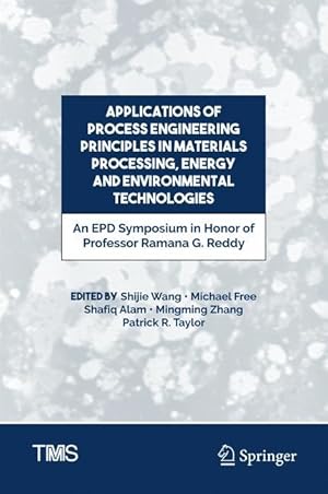 Image du vendeur pour Applications of Process Engineering Principles in Materials Processing, Energy and Environmental Technologies mis en vente par moluna