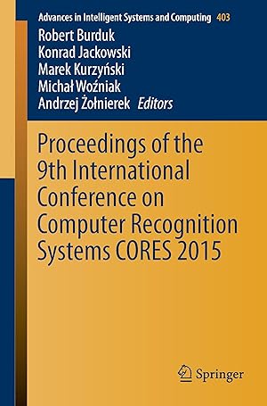 Immagine del venditore per Proceedings of the 9th International Conference on Computer Recognition Systems CORES 2015 venduto da moluna