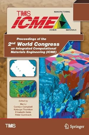 Seller image for Proceedings of the 2nd World Congress on Integrated Computational Materials Engineering (ICME) for sale by moluna