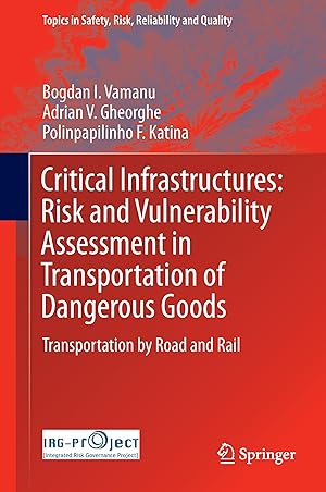 Seller image for Critical Infrastructures: Risk and Vulnerability Assessment in Transportation of Dangerous Goods for sale by moluna