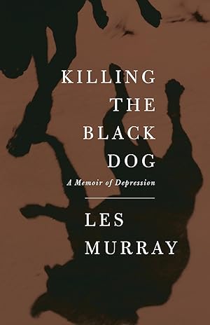 Imagen del vendedor de Killing the Black Dog: A Memoir of Depression a la venta por moluna
