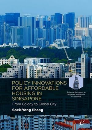 Bild des Verkufers fr Policy Innovations for Affordable Housing In Singapore zum Verkauf von moluna