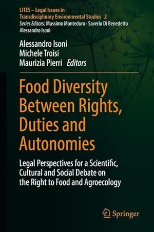 Bild des Verkufers fr Food Diversity Between Rights, Duties and Autonomies zum Verkauf von moluna