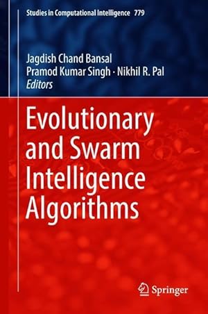 Image du vendeur pour Evolutionary and Swarm Intelligence Algorithms mis en vente par moluna