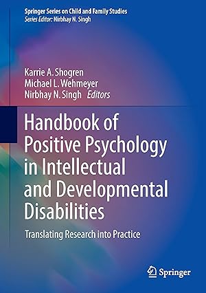 Bild des Verkufers fr Handbook of Positive Psychology in Intellectual and Developmental Disabilities zum Verkauf von moluna