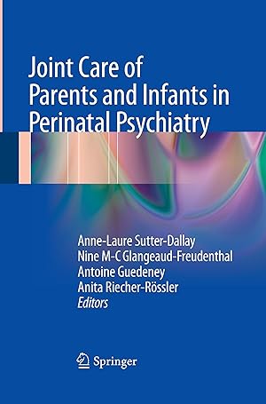 Seller image for Joint Care of Parents and Infants in Perinatal Psychiatry for sale by moluna