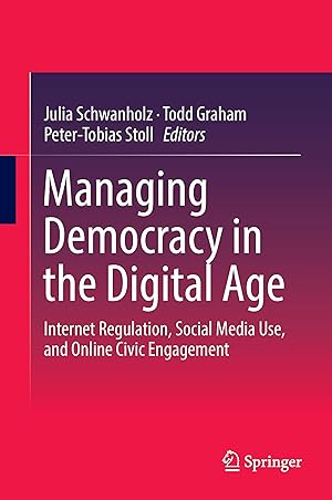 Seller image for Managing Democracy in the Digital Age for sale by moluna