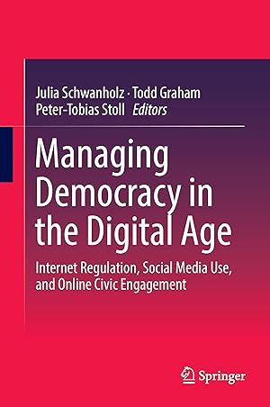 Immagine del venditore per Managing Democracy in the Digital Age venduto da moluna