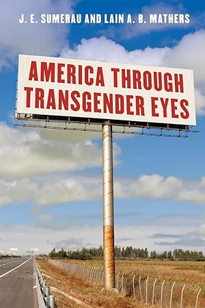 Bild des Verkufers fr America Through Transgender Eyes zum Verkauf von moluna