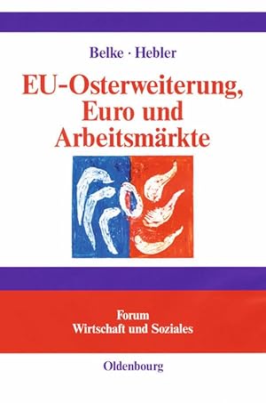 Image du vendeur pour EU-Osterweiterung, Euro und Arbeitsmaerkte mis en vente par moluna