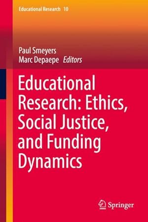 Bild des Verkufers fr Educational Research: Ethics, Social Justice, and Funding Dynamics zum Verkauf von moluna