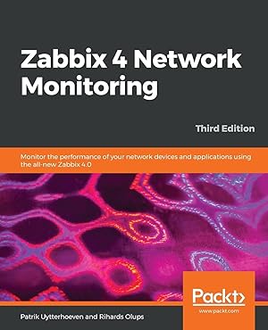 Imagen del vendedor de Zabbix 4 Network Monitoring -Third Edition a la venta por moluna